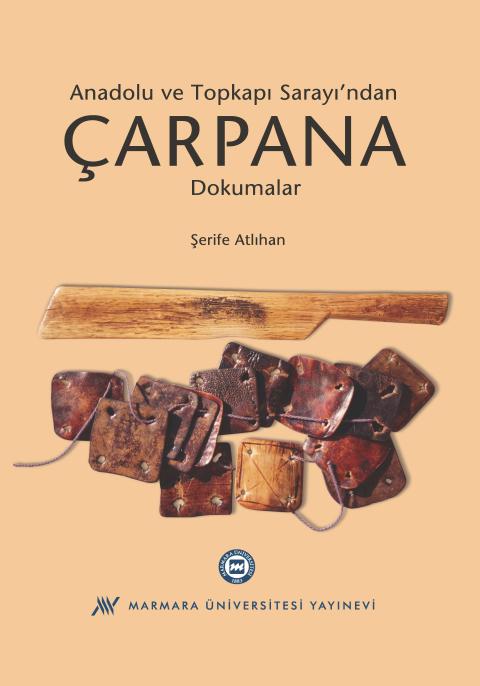 Anadolu ve Topkapı Sarayı’ndan Çarpana Dokumalar