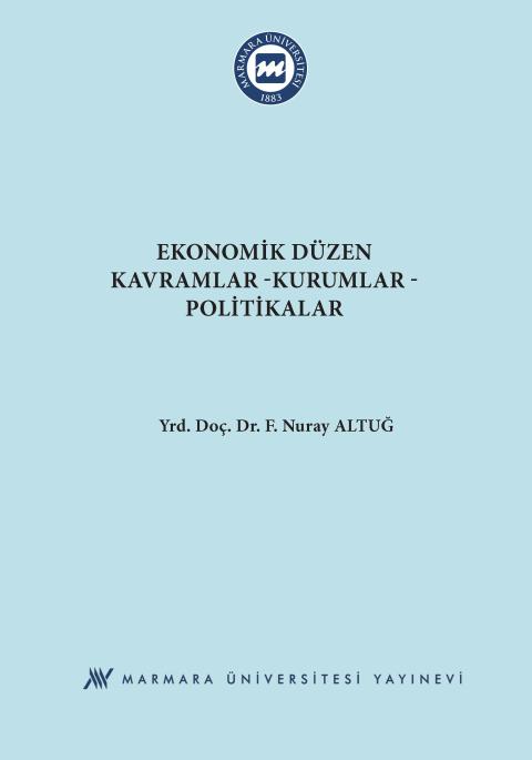 Ekonomik Düzen: Kavramlar-Kurumlar-Politikalar