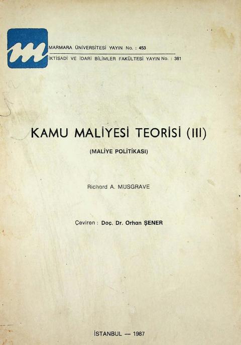 Kamu Maliyesi Teorisi III: Maliye Politikası