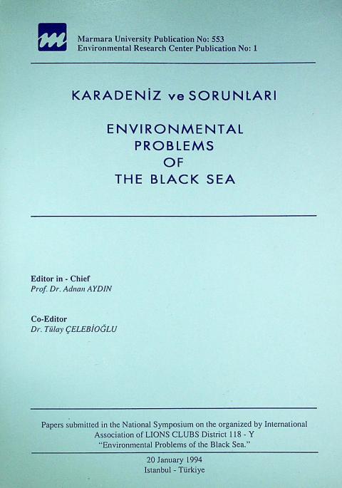 Karadeniz Sorunları = Environmental Problems of the Black Sea, 20 January 1994, Istanbul